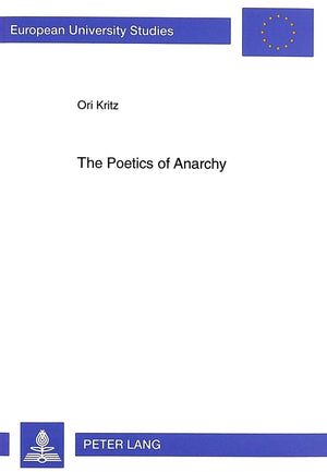 The Poetics of Anarchy: David Edelshtat's Revolutionary Poetry (Europische Hochschulschriften / European University Studies / Pu,Used
