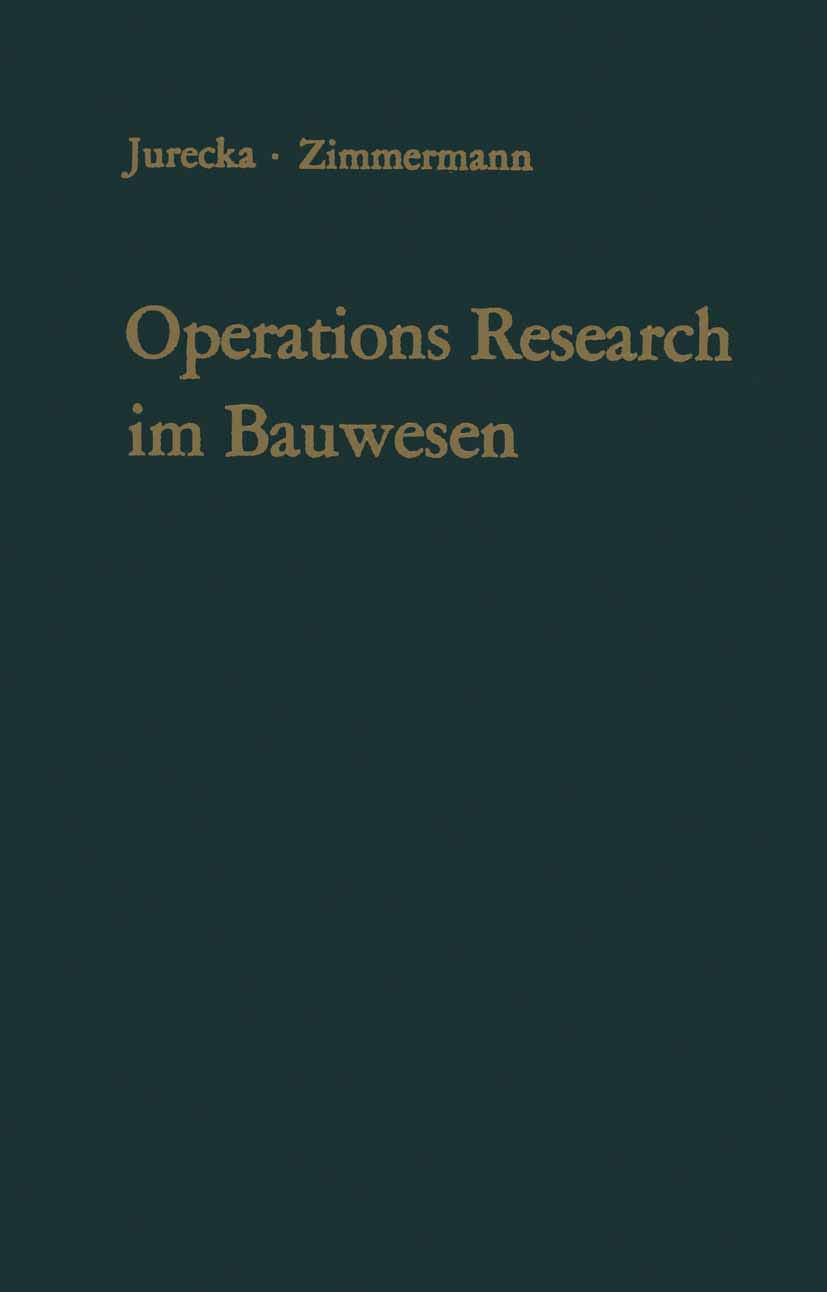 Operations Research im Bauwesen: Optimierung und Entscheidung von Ingenieurproblemen (German Edition),Used