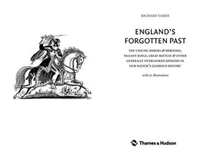 England's Forgotten Past: The Unsung Heroes and Heroines, Valiant Kings, Great Battles and Other Generally Overlooked Episodes i,Used