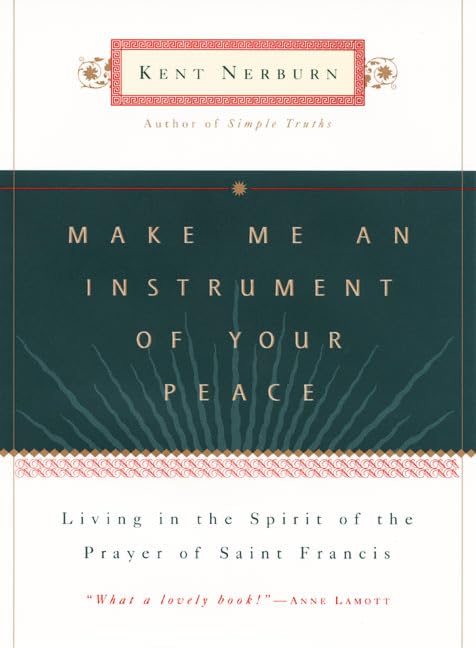 Make Me An Instrument Of Your Peace,New