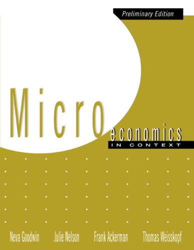 Microeconomics in Context (Preliminary Edition),Used