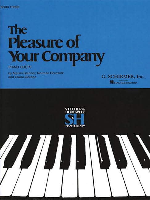 The Pleasure of Your Company  Book 3: Piano Duet,Used