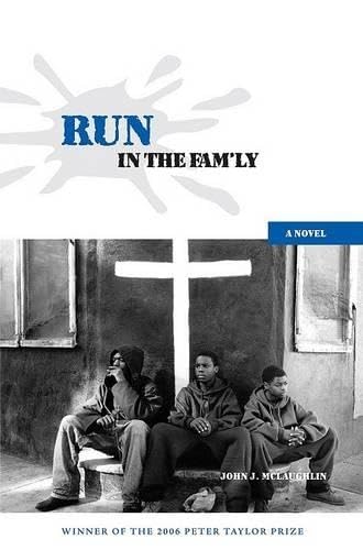 Run in the Fam'ly: A Novel (Peter Taylor Prize),Used