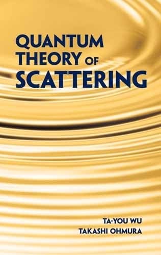 Quantum Theory of Scattering (Dover Books on Physics),Used