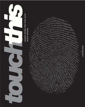 Touch This: Graphic Design That Feels Good,Used
