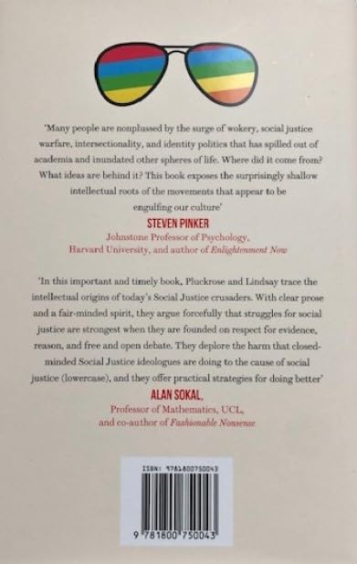 Cynical Theories: How Activist Scholarship Made Everything about Race, Gender, and Identity  And Why this Harms Everybody,Used