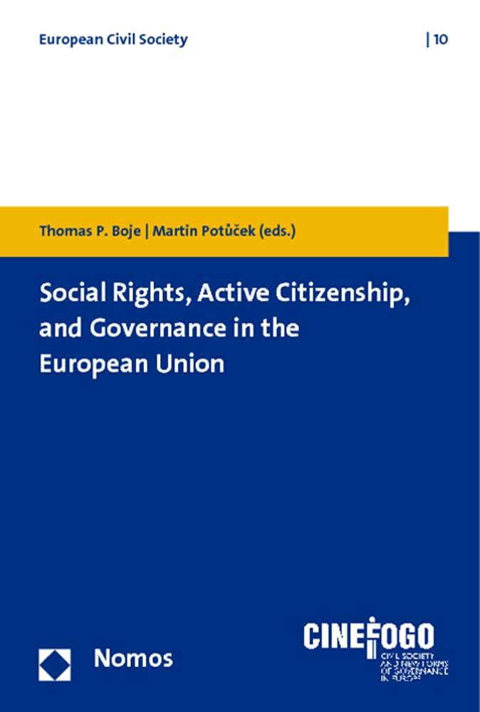 Social Rights, Active Citizenship and Governance in the European Union (European Civil Society),Used