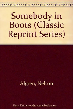 Somebody in Boots: A Novel (Classic Reprint Series),New