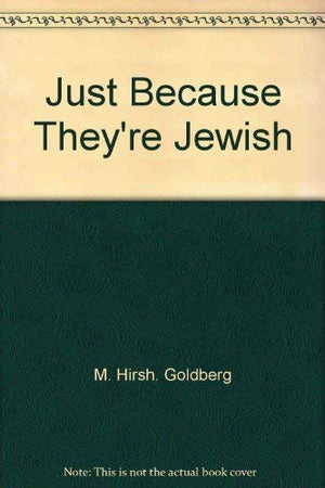 Just Because They'Re Jewish