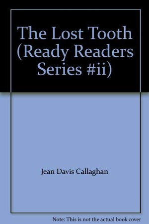 The Lost Tooth (Ready Readers Series #II),Used