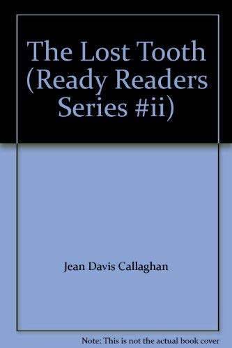 The Lost Tooth (Ready Readers Series #II),Used