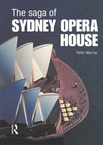 The Saga of Sydney Opera House,New
