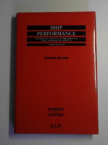 Ship Performance: Some Technical And Commercial Aspects,Used