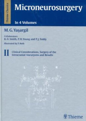 Microneurosurgery, Vol. 2: Clinical Considerations, Surgery Of The Intracranial Aneurysms And Results (Microsurgical Anatomy Of ,Used