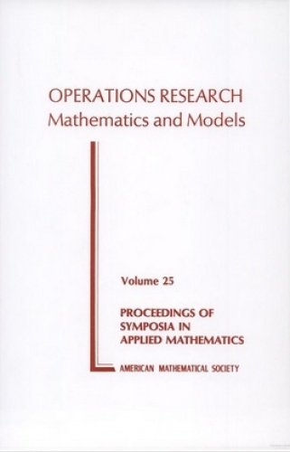 Operations Research Mathematics and Models (Proceedings of Symposia in Applied Mathematics, V. 25),Used