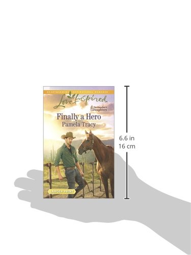 Finally a Hero (The Rancher's Daughters, 1),Used