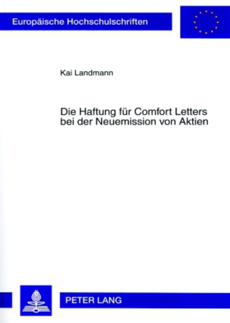 Die Haftung fr Comfort Letters bei der Neuemission von Aktien (Europische Hochschulschriften Recht) (German Edition),Used