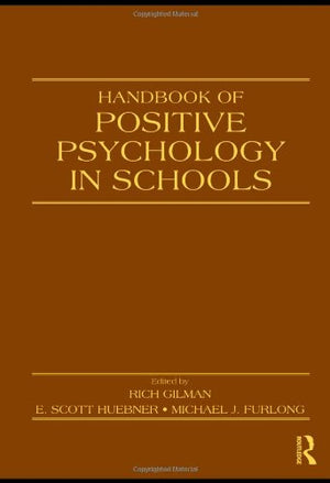 Handbook of Positive Psychology in Schools (Educational Psychology Handbook),Used