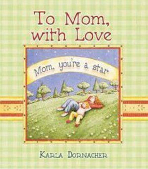 To Mom with Love (Spirit Lifters to Touch a Heart),New