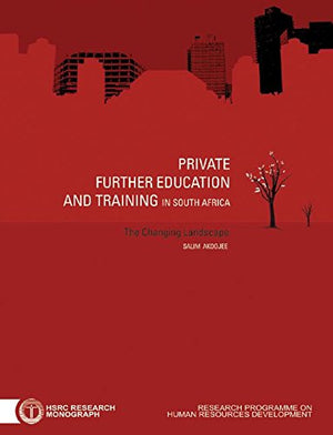 Private Further Education and Training in South Africa: The Changing Landscape,Used