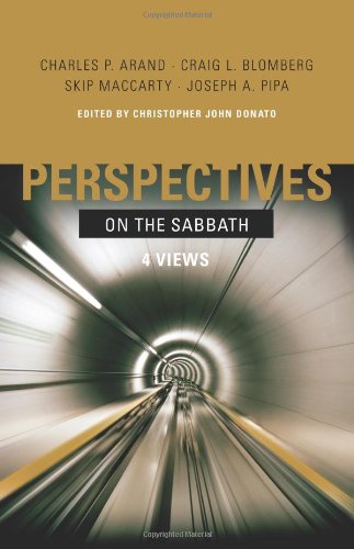 Perspectives On The Sabbath: Four Views,Used