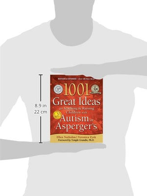 1001 Great Ideas For Teaching And Raising Children With Autism: Second Edition