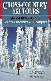 CrossCountry Ski Tours: Washington's South Cascades & Olympics,Used