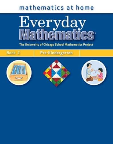 Everyday Mathematics, Grade PreK, Mathematics at Home Book 2,Used