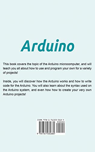 Arduino: The ultimate Arduino guide for beginners, including Arduino programming, Arduino cookbook, tips, tricks, and more!,Used