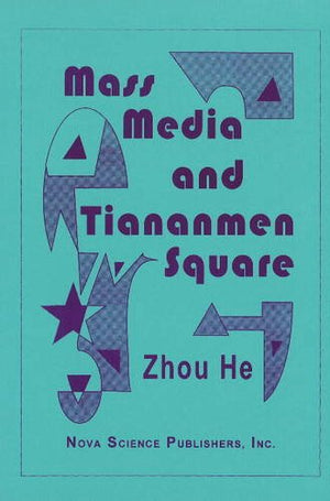 Mass Media and Tiananmen Square,Used