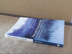 The Land That Could Be: Environmentalism and Democracy in the TwentyFirst Century (Urban and Industrial Environments),New