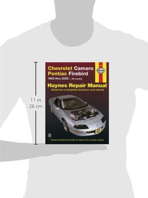 Chevrolet Camaro & Pontiac Firebird 1993 Thru 2002 Haynes Repair Manual: 1993 Thru 2002