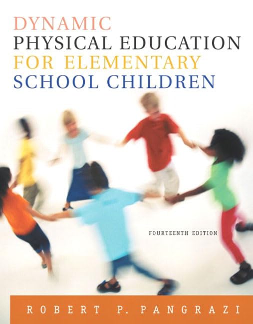 Dynamic Physical Education for Elementary School Children, 14th Edition,Used