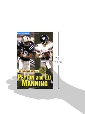 On the Field with...Peyton and Eli Manning (Matt Christopher Sports Bio Bookshelf),Used