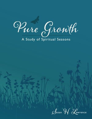 Pure Growth: A Study Of Spiritual Seasons,Used