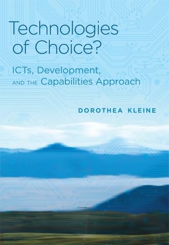 Technologies of Choice?: ICTs, Development, and the Capabilities Approach (Information Society),Used