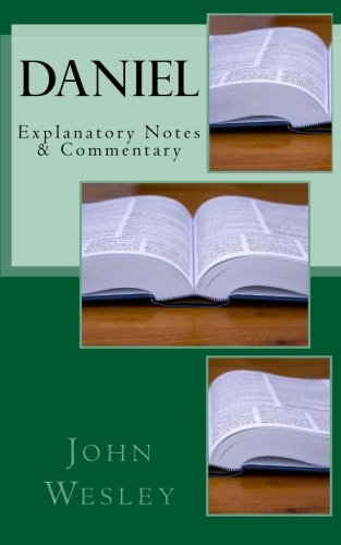 Daniel: Explanatory Notes & Commentary-new