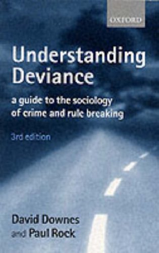 Understanding Deviance: A Guide to the Sociology of Crime and Rule Breaking,Used