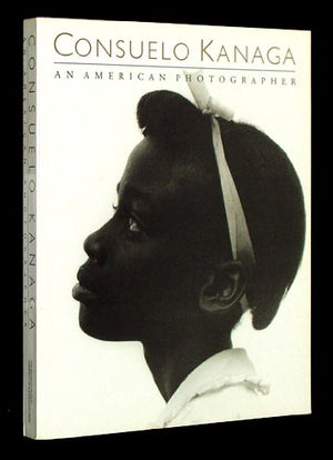 Consuelo Kanaga: An American Photographer,New