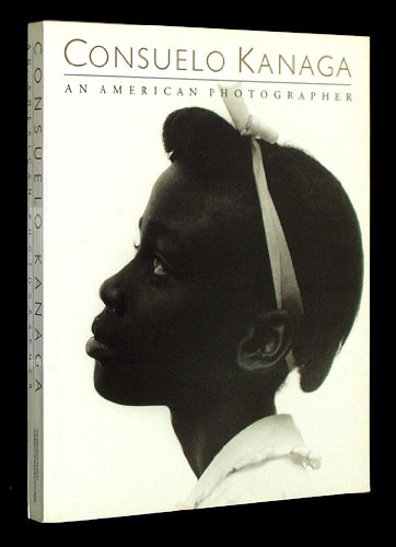 Consuelo Kanaga: An American Photographer,New