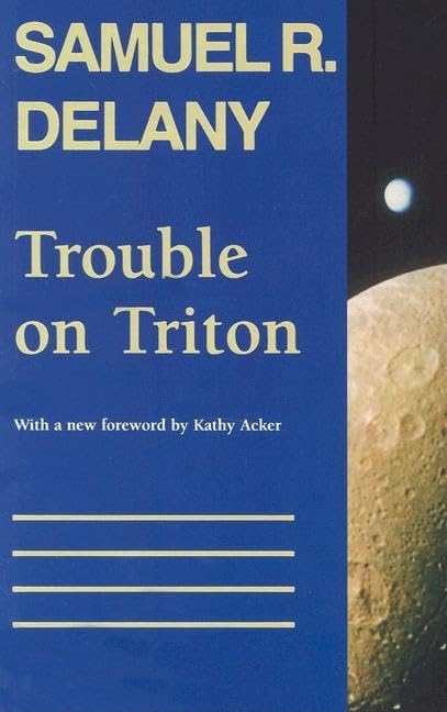Trouble on Triton: An Ambiguous Heterotopia,Used