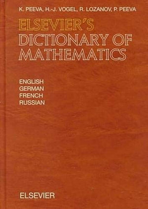Elsevier'S Dictionary Of Mathematics: In English, German, French And Russian,New