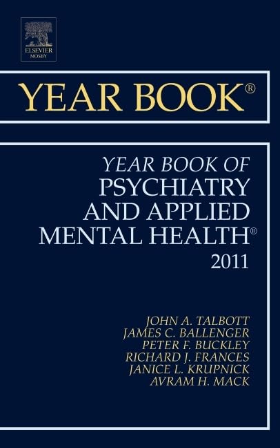 Year Book of Psychiatry and Applied Mental Health 2011 (Volume 2011) (Year Books, Volume 2011),New