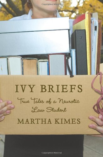 Ivy Briefs: True Tales of a Neurotic Law Student,Used