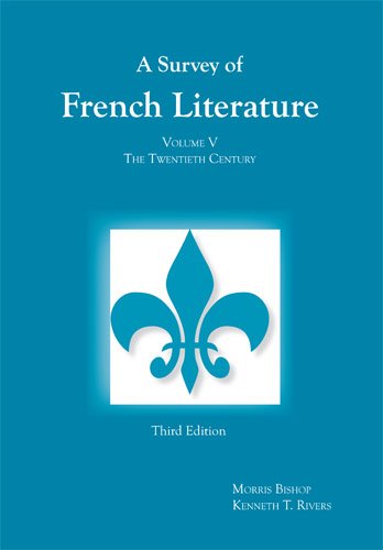 A Survey of French Literature, Vol. 5: The 20th Century (French Edition),Used