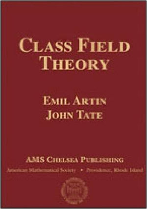 Class Field Theory (Ams Chelsea Publishing) (Ams Chelsea Publishing, 366),Used