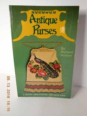 Antique Purses: A History, Identification and Value Guide,Used
