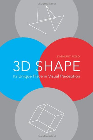 3D Shape: Its Unique Place in Visual Perception,Used