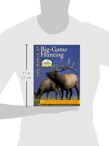 Field & Stream: The World of Big Game Hunting (Field & Stream),Used