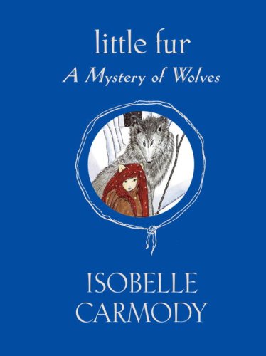 Little Fur #3: A Mystery of Wolves,Used